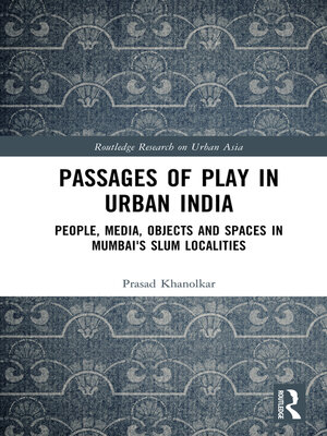 cover image of Passages of Play in Urban India